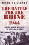 The Battle for the Rhine: 1944